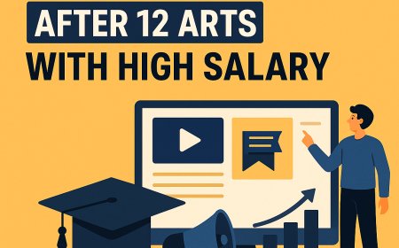 Best Course After 12 Arts with High Salary in 2025
