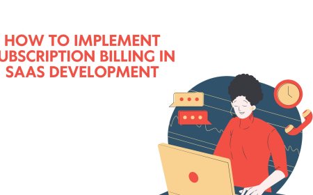How to Implement Subscription Billing in SaaS Development