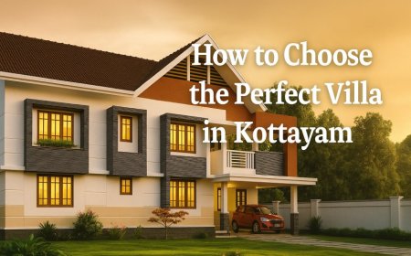 Exploring the Best Villas in Kottayam: A Lifestyle Investment You Won’t Regret