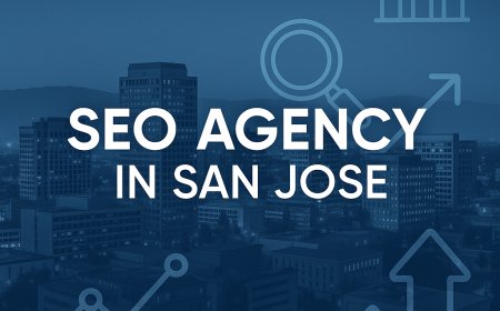 How a Leading SEO Agency Transforms Online Visibility in San Jose