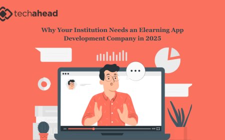 Why Your Institution Needs an Elearning App Development Company in 2025