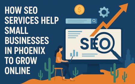How SEO Services Help Small Businesses in Phoenix to Grow Online.