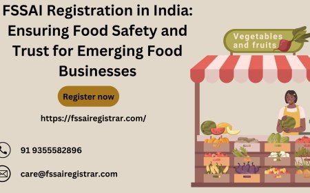 FSSAI Registration in India: Ensuring Food Safety and Trust for Emerging Food Businesses