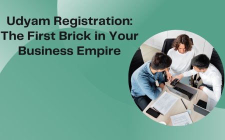 Udyam Registration: The First Brick in Your Business Empire
