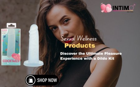 Explore Endless Possibilities with a Dildo Kit